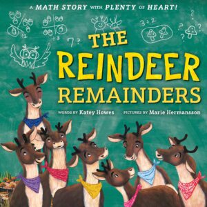 Read more about the article The Reindeer Remainders by Kathy Howes